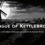 Plague of Kettlebrook 5E