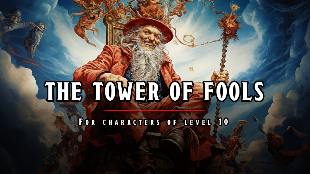 The Tower of Fools 5E