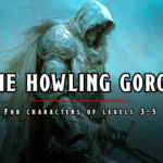 The Howling Gorge 5E