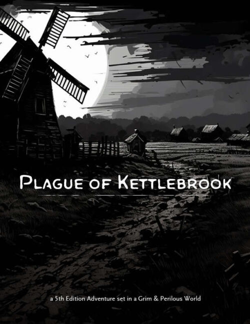 Plague of Kettlebrook 5E - Adventure for Levels 3-5